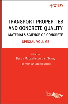 Mobasher / Skalny |  Transport Properties and Concrete Quality | Buch |  Sack Fachmedien