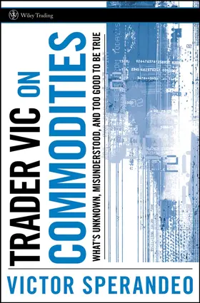 Sperandeo | Trader Vic on Commodities | Buch | 978-0-470-10212-1 | sack.de