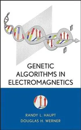 Haupt / Werner |  Genetic Algorithms in Electromagnetics | eBook | Sack Fachmedien