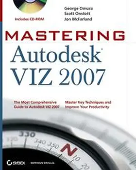 Omura / Onstott / McFarland |  Mastering Autodesk VIZ 2007 | eBook | Sack Fachmedien