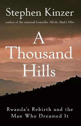 Kinzer | A Thousand Hills | Buch | 978-0-470-12015-6 | www2.sack.de