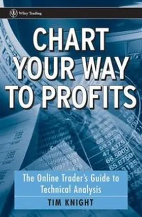 Knight |  Chart Your Way To Profits | eBook | Sack Fachmedien