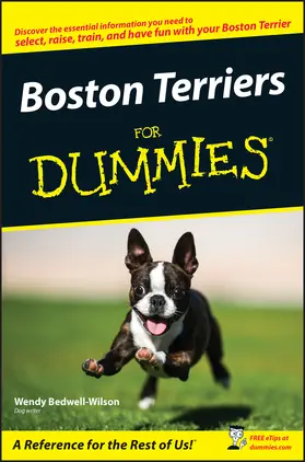 Bedwell-Wilson |  Boston Terriers For Dummies | Buch |  Sack Fachmedien