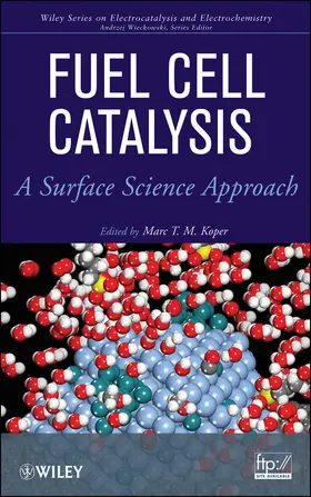 Wieckowski / Koper |  Fuel Cell Catalysis | Buch |  Sack Fachmedien