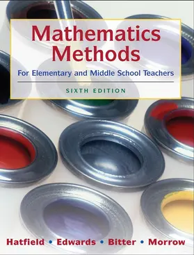 Hatfield / Edwards / Bitter |  Mathematics Methods for Elementary and Middle School Teachers | Buch |  Sack Fachmedien