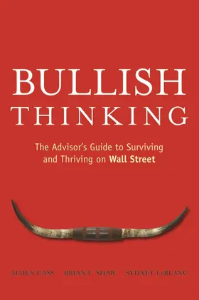 Cass / Shaw / LeBlanc |  Bullish Thinking | Buch |  Sack Fachmedien