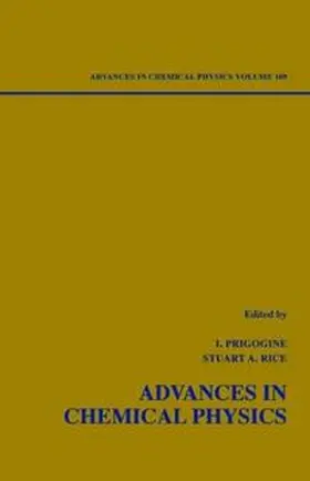 Prigogine / Rice |  Advances in Chemical Physics, Volume 109 | eBook | Sack Fachmedien