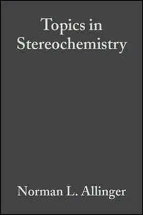 Allinger / Eliel |  Topics in Stereochemistry, Volume 13 | eBook | Sack Fachmedien