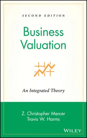 Mercer / Harms |  Business Valuation: An Integrated Theory | Buch |  Sack Fachmedien