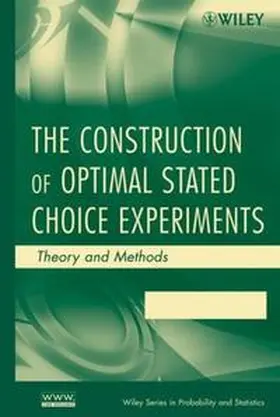 Street / Burgess |  The Construction of Optimal Stated Choice Experiments | eBook | Sack Fachmedien