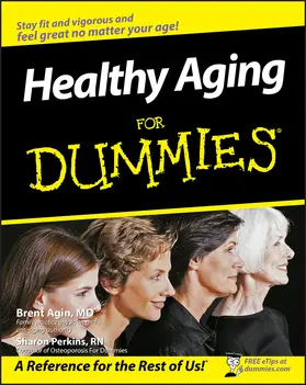 Agin / Perkins |  Healthy Aging for Dummies | Buch |  Sack Fachmedien