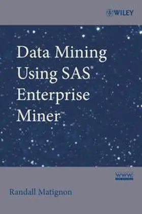 Matignon |  Data Mining Using SAS Enterprise Miner | eBook | Sack Fachmedien