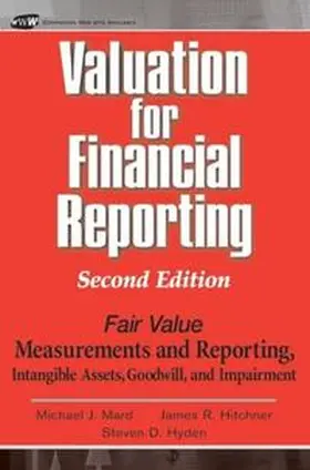 Mard / Hitchner / Hyden |  Valuation for Financial Reporting | eBook | Sack Fachmedien
