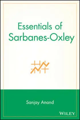 Anand |  Essentials of Sarbanes-Oxley | eBook | Sack Fachmedien