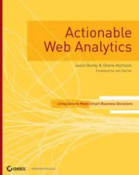 Burby / Atchison |  Actionable Web Analytics | eBook | Sack Fachmedien