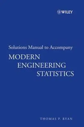 Ryan | Solutions Manual to accompany Modern Engineering Statistics | E-Book | www2.sack.de