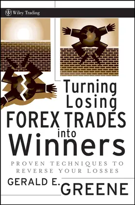Greene | Turning Losing Forex Trades Into Winners | Buch | 978-0-470-18769-2 | sack.de