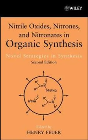 Feuer |  Nitrile Oxides, Nitrones and Nitronates in Organic Synthesis | eBook | Sack Fachmedien