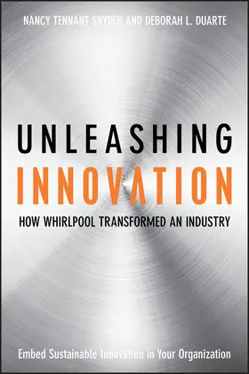 Snyder / Duarte |  Unleashing Innovation | Buch |  Sack Fachmedien