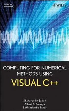 Salleh / Zomaya / Bakar | Computing for Numerical Methods Using Visual C++ | E-Book | sack.de