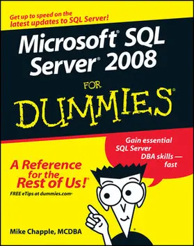 Chapple |  Microsoft SQL Server 2008 For Dummies | Buch |  Sack Fachmedien