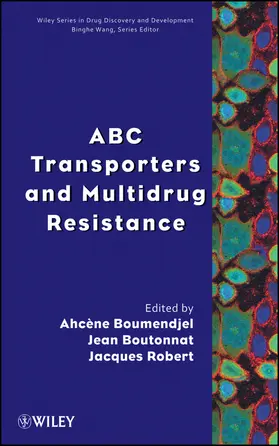 Boumendjel / Boutonnat / Robert | ABC Transporters and Multidrug Resistance | Buch | 978-0-470-22734-3 | sack.de