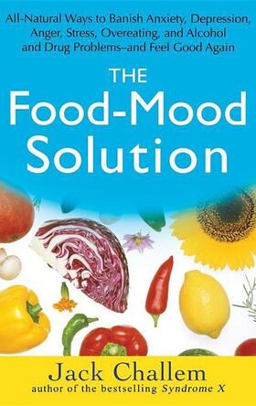 Challem |  The Food-Mood Solution | Buch |  Sack Fachmedien