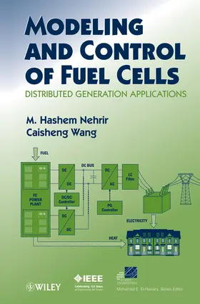 Nehrir / Wang |  Modeling and Control of Fuel Cells | Buch |  Sack Fachmedien