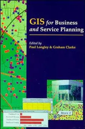 Longley / Clarke |  GIS for Business and Service Planning | Buch |  Sack Fachmedien