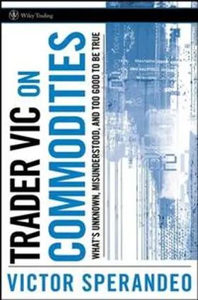 Sperandeo |  Trader Vic on Commodities | eBook | Sack Fachmedien
