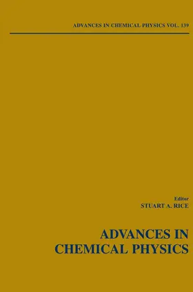 Rice | Advances in Chemical Physics, Volume 139 | Buch | 978-0-470-25389-2 | sack.de