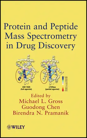 Gross / Chen / Pramanik |  Protein and Peptide Mass Spectrometry in Drug Discovery | Buch |  Sack Fachmedien