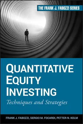 Fabozzi / Focardi / Kolm |  Quantitative Equity Investing | Buch |  Sack Fachmedien