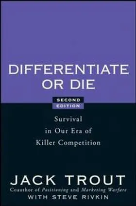 Trout / Rivkin |  Differentiate or Die | eBook | Sack Fachmedien