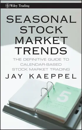 Kaeppel | Seasonal Stock Market Trends | Buch | 978-0-470-27043-1 | sack.de