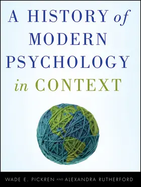Pickren / Rutherford |  A History of Modern Psychology in Context | Buch |  Sack Fachmedien