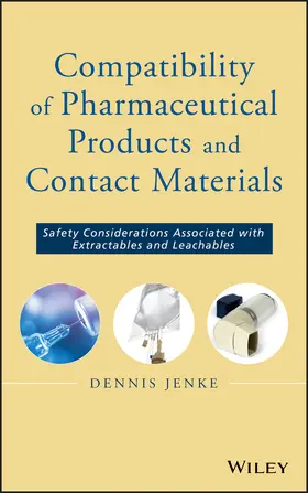 Jenke |  Compatibility of Pharmaceutical Solutions and Contact Materials | Buch |  Sack Fachmedien
