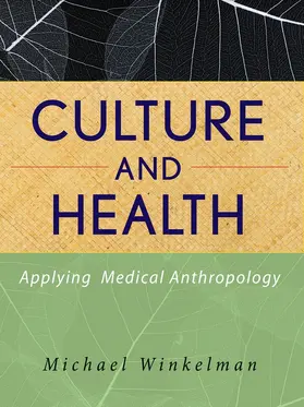 Winkelman |  Culture and Health | Buch |  Sack Fachmedien