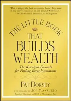 Dorsey |  The Little Book That Builds Wealth | eBook | Sack Fachmedien