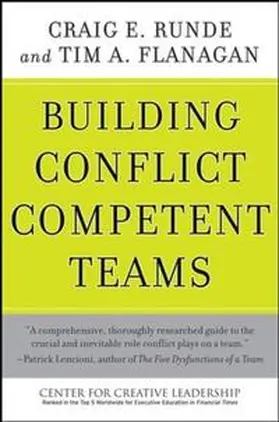 Runde / Flanagan |  Building Conflict Competent Teams | eBook | Sack Fachmedien