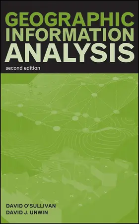O'Sullivan / Unwin |  Geographic Information Analysis | Buch |  Sack Fachmedien