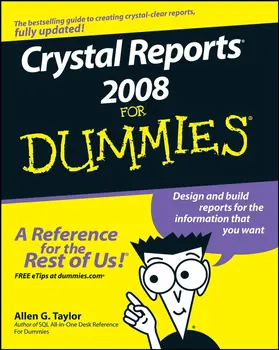 Taylor | Crystal Reports 2008 for Dummies | Buch | 978-0-470-29077-4 | sack.de