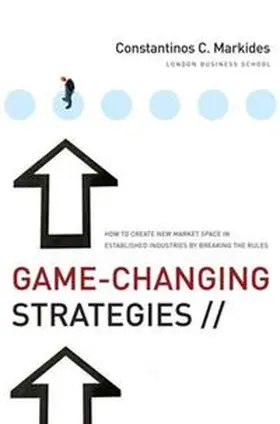 Markides |  Game-Changing Strategies | eBook | Sack Fachmedien