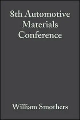Smothers |  8th Automotive Materials Conference, Volume 1, Issues 5/6 | eBook | Sack Fachmedien