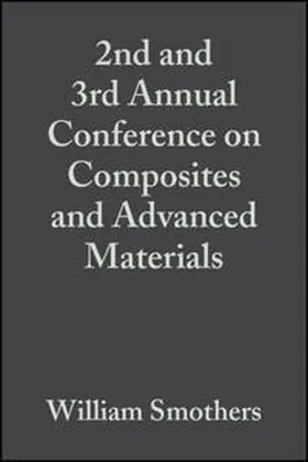Smothers |  2nd and 3rd Annual Conference on Composites and Advanced Materials, Volume 1, Issue 7/8 | eBook | Sack Fachmedien