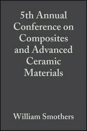 Smothers |  5th Annual Conference on Composites and Advanced Ceramic Materials, Volume 2, Issue 7/8 | eBook | Sack Fachmedien