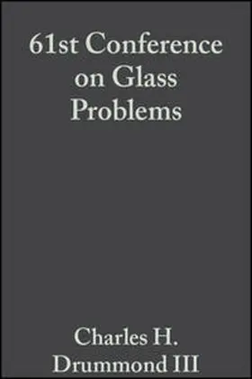 Drummond |  61st Conference on Glass Problems, Volume 22, Issue 1 | eBook | Sack Fachmedien