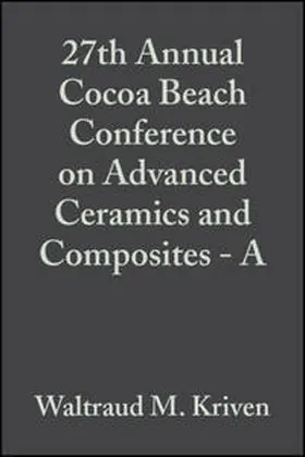 Kriven / Lin |  27th Annual Cocoa Beach Conference on Advanced Ceramics and Composites - A, Volume 24, Issue 3 | eBook | Sack Fachmedien