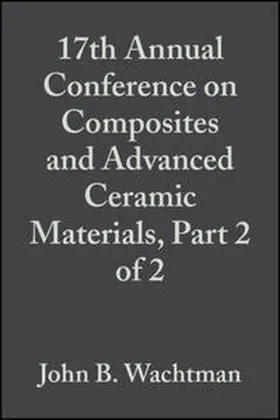 Wachtman |  17th Annual Conference on Composites and Advanced Ceramic Materials, Part 2 of 2, Volume 14, Issue 9/10 | eBook | Sack Fachmedien