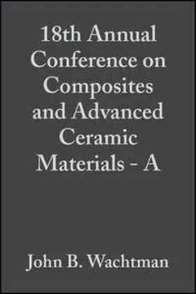 Wachtman |  18th Annual Conference on Composites and Advanced Ceramic Materials - A, Volume 15, Issue 4 | eBook | Sack Fachmedien